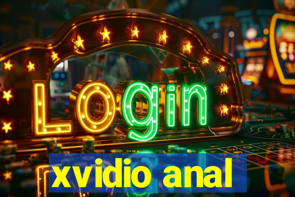 xvidio anal